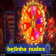 belinha nudes