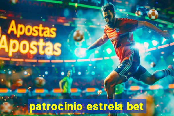 patrocinio estrela bet