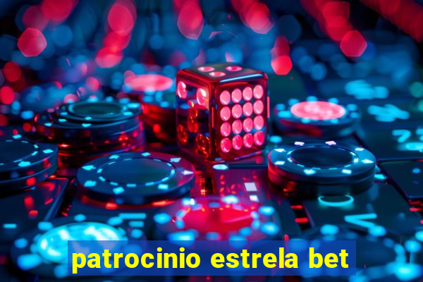 patrocinio estrela bet