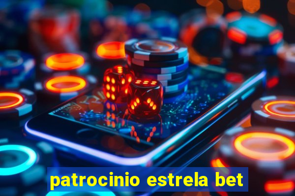 patrocinio estrela bet