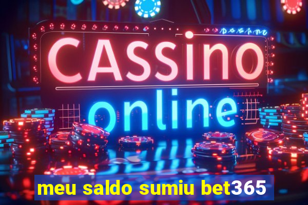 meu saldo sumiu bet365