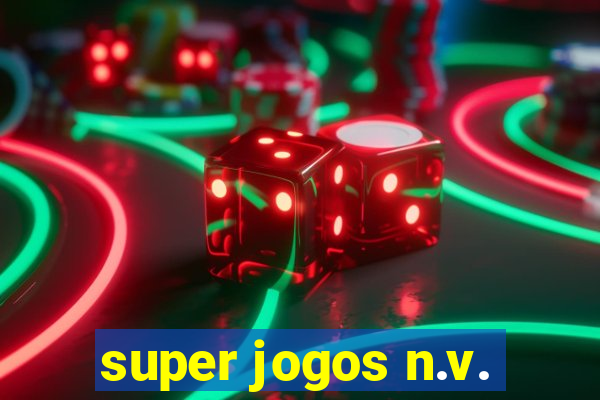 super jogos n.v.