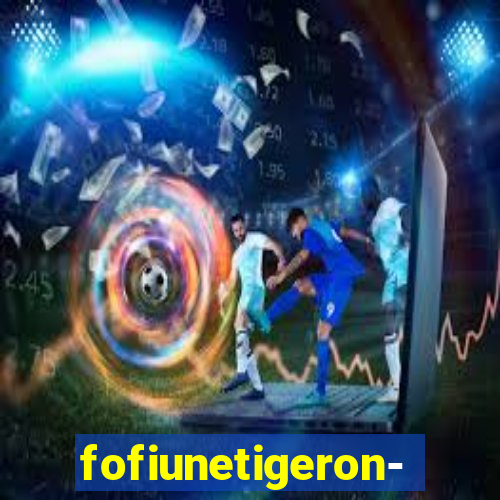 fofiunetigeron-line.com