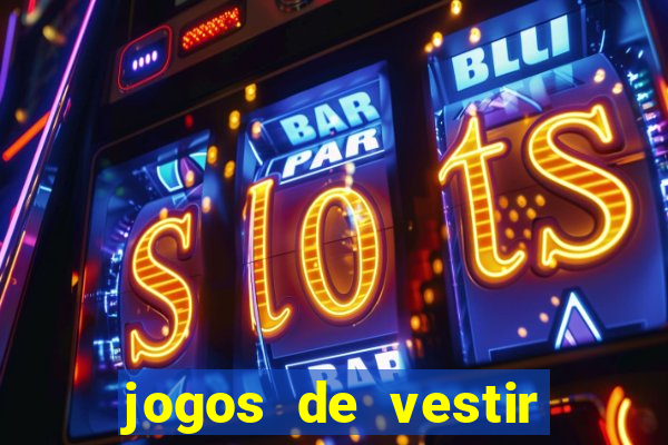 jogos de vestir click jogos