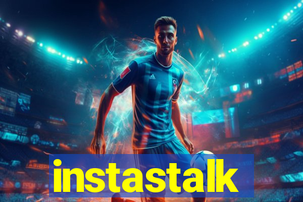 instastalk