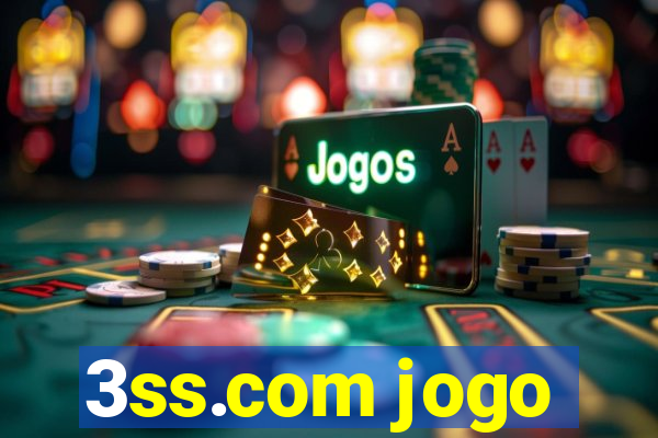 3ss.com jogo