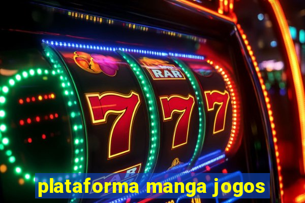 plataforma manga jogos