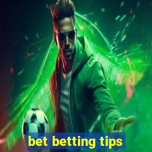 bet betting tips