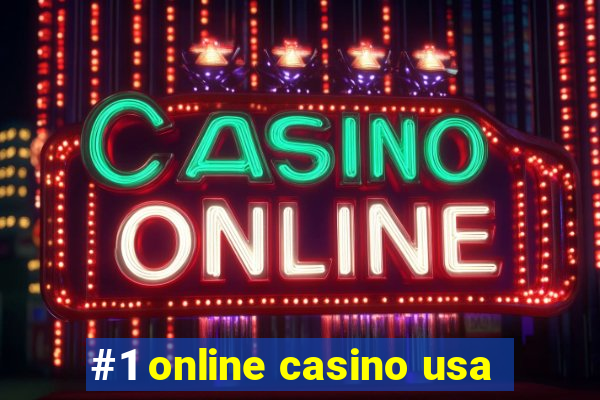 #1 online casino usa