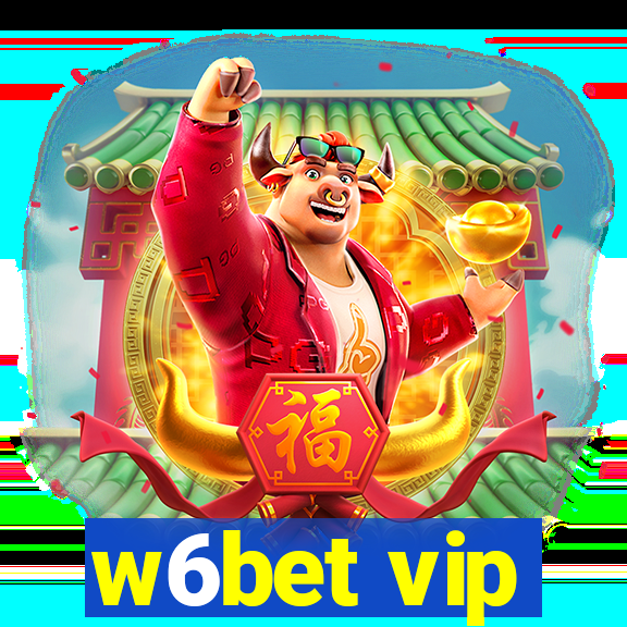 w6bet vip