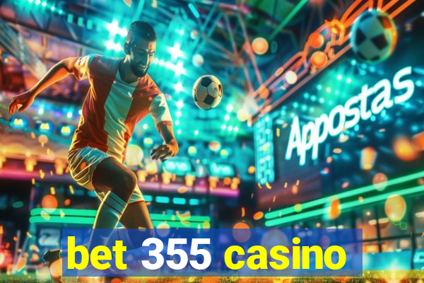 bet 355 casino