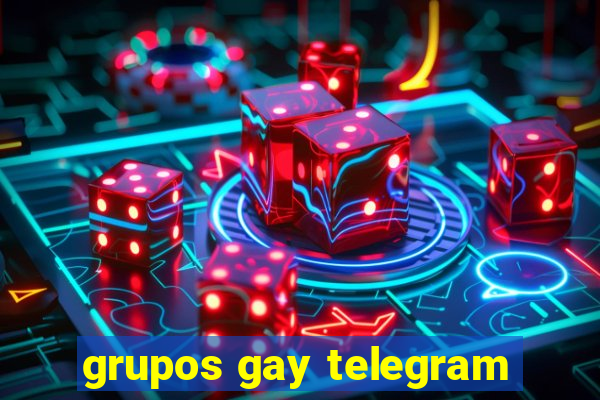 grupos gay telegram