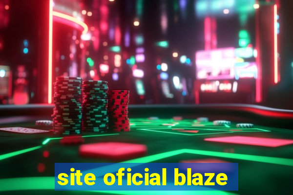 site oficial blaze