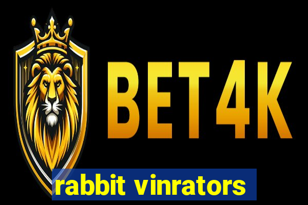 rabbit vinrators