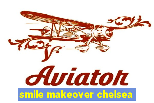 smile makeover chelsea