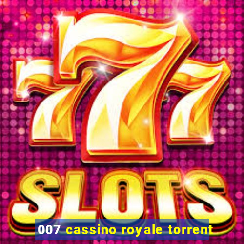 007 cassino royale torrent