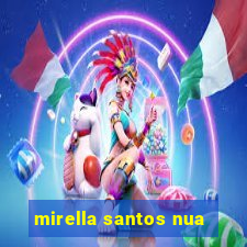 mirella santos nua