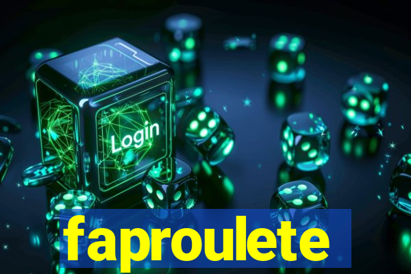 faproulete