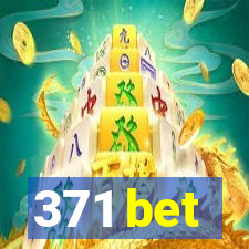 371 bet