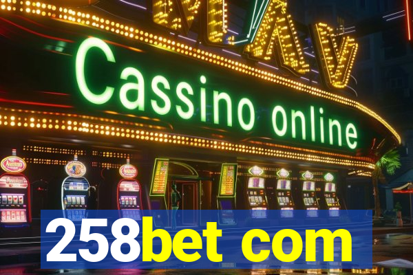 258bet com