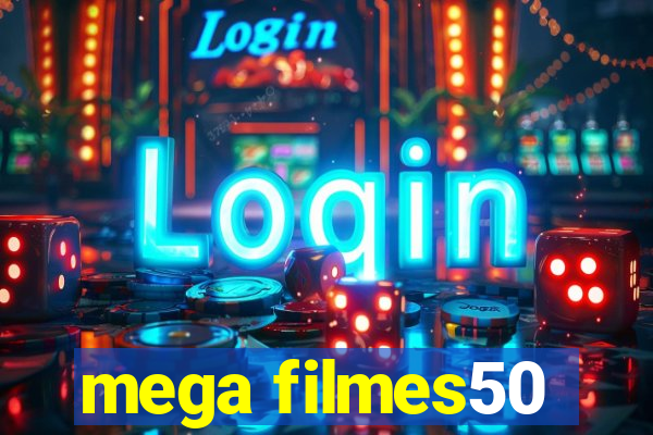 mega filmes50