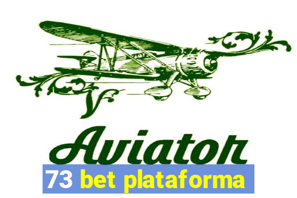 73 bet plataforma