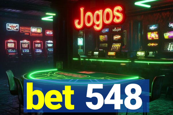 bet 548