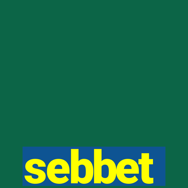 sebbet