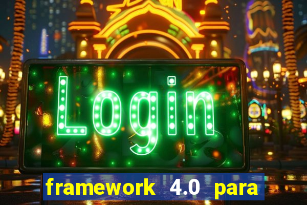 framework 4.0 para windows 7