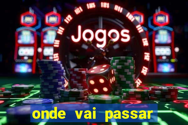 onde vai passar jogo do.inter