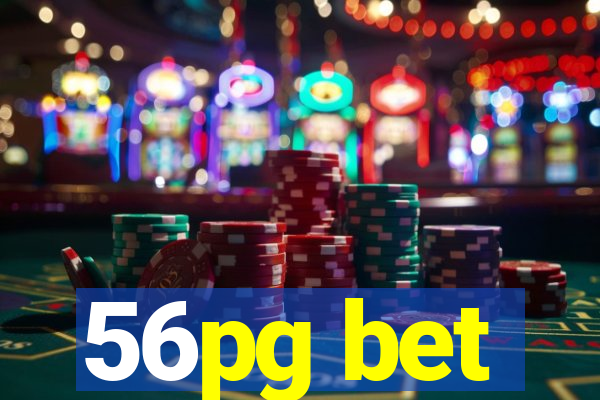 56pg bet