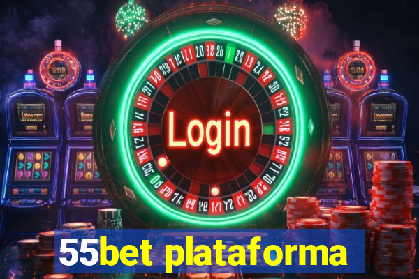 55bet plataforma