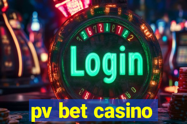 pv bet casino