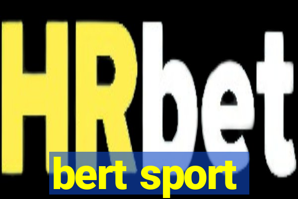 bert sport