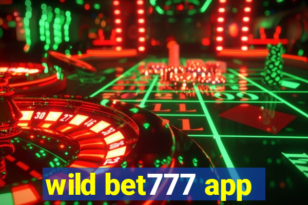 wild bet777 app