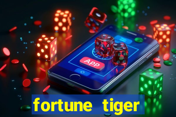 fortune tiger deposito de 1 real