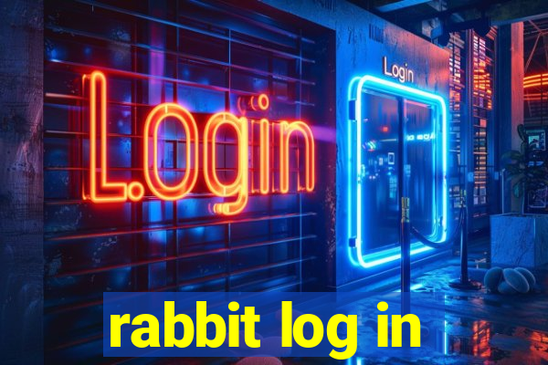 rabbit log in