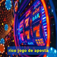 rico jogo de aposta