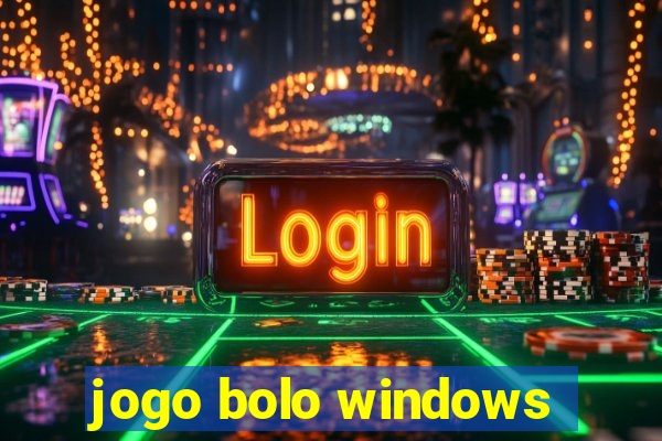 jogo bolo windows