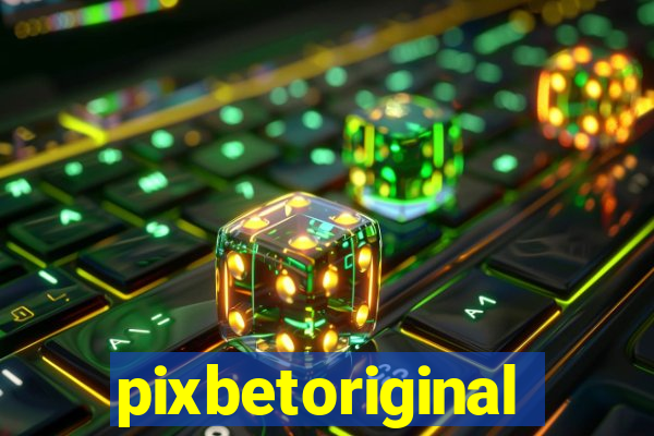 pixbetoriginal