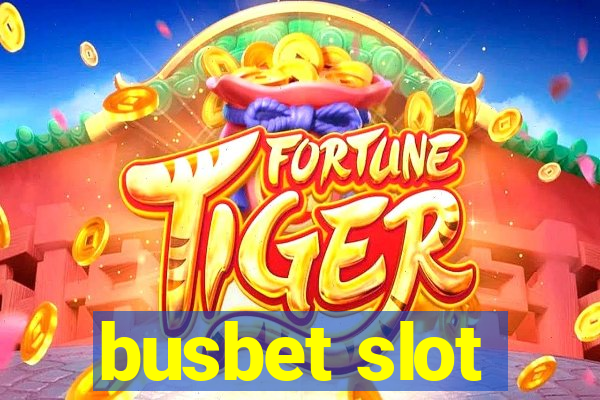 busbet slot