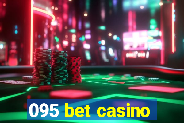 095 bet casino