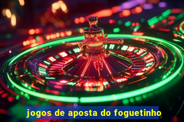 jogos de aposta do foguetinho