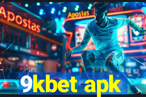 9kbet apk