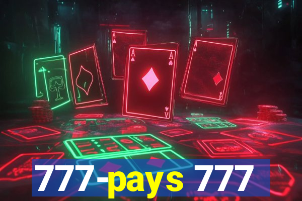 777-pays 777