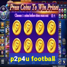 p2p4u football