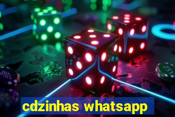 cdzinhas whatsapp