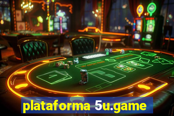 plataforma 5u.game