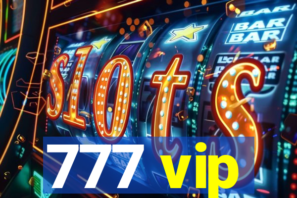 777 vip