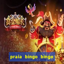 praia bingo bingo grátis cassino slot